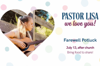 Thumbnail for the post titled: Potluck Farewell for Pastor Lisa
