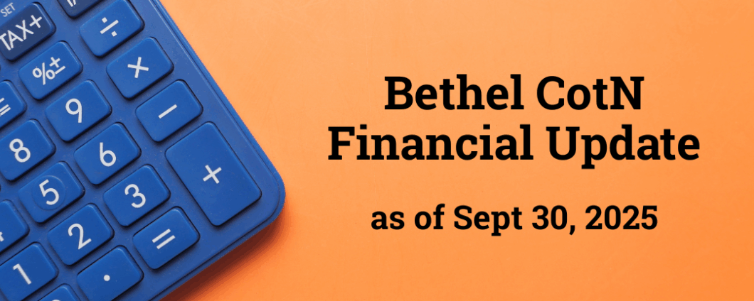 Bethel Financial Update as of September 30, 2025