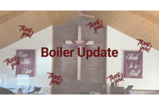 Image of the front of Bethel's sanctuary; Text: Boiler Update. Multiple smaller "Thank You!" scattered around.