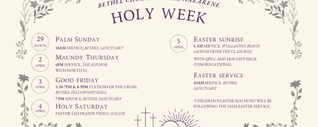 Graphic listing Bethel Church of the Nazarene Holy Week services including Palm Sunday (March 29), Maundy Thursday (April 2), Good Friday (April 3), Holy Saturday online prayer (April 4), Easter Sunrise Service (April 5), and Easter Sunday service (April 20).