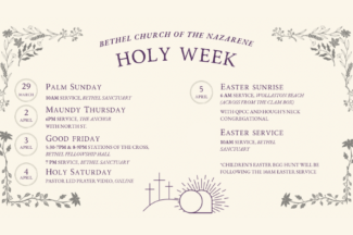 Graphic listing Bethel Church of the Nazarene Holy Week services including Palm Sunday (March 29), Maundy Thursday (April 2), Good Friday (April 3), Holy Saturday online prayer (April 4), Easter Sunrise Service (April 5), and Easter Sunday service (April 20).